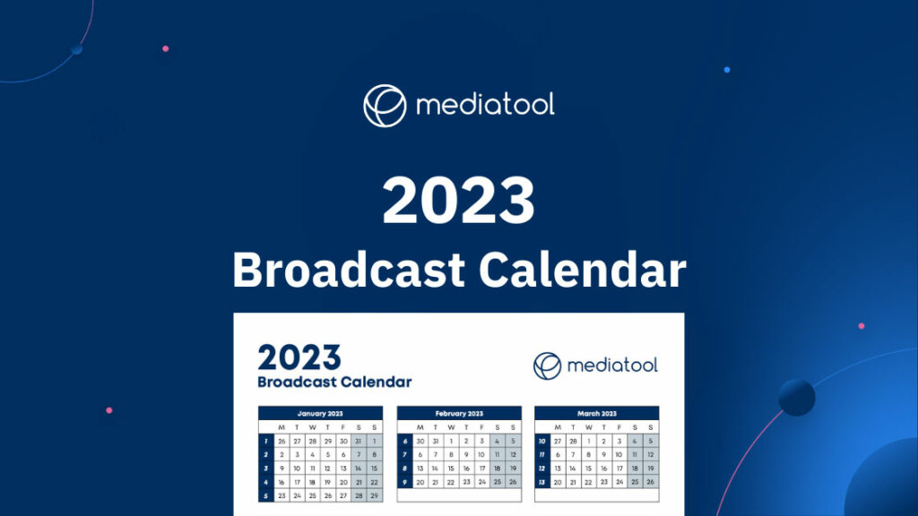 2023 Broadcast Calendar