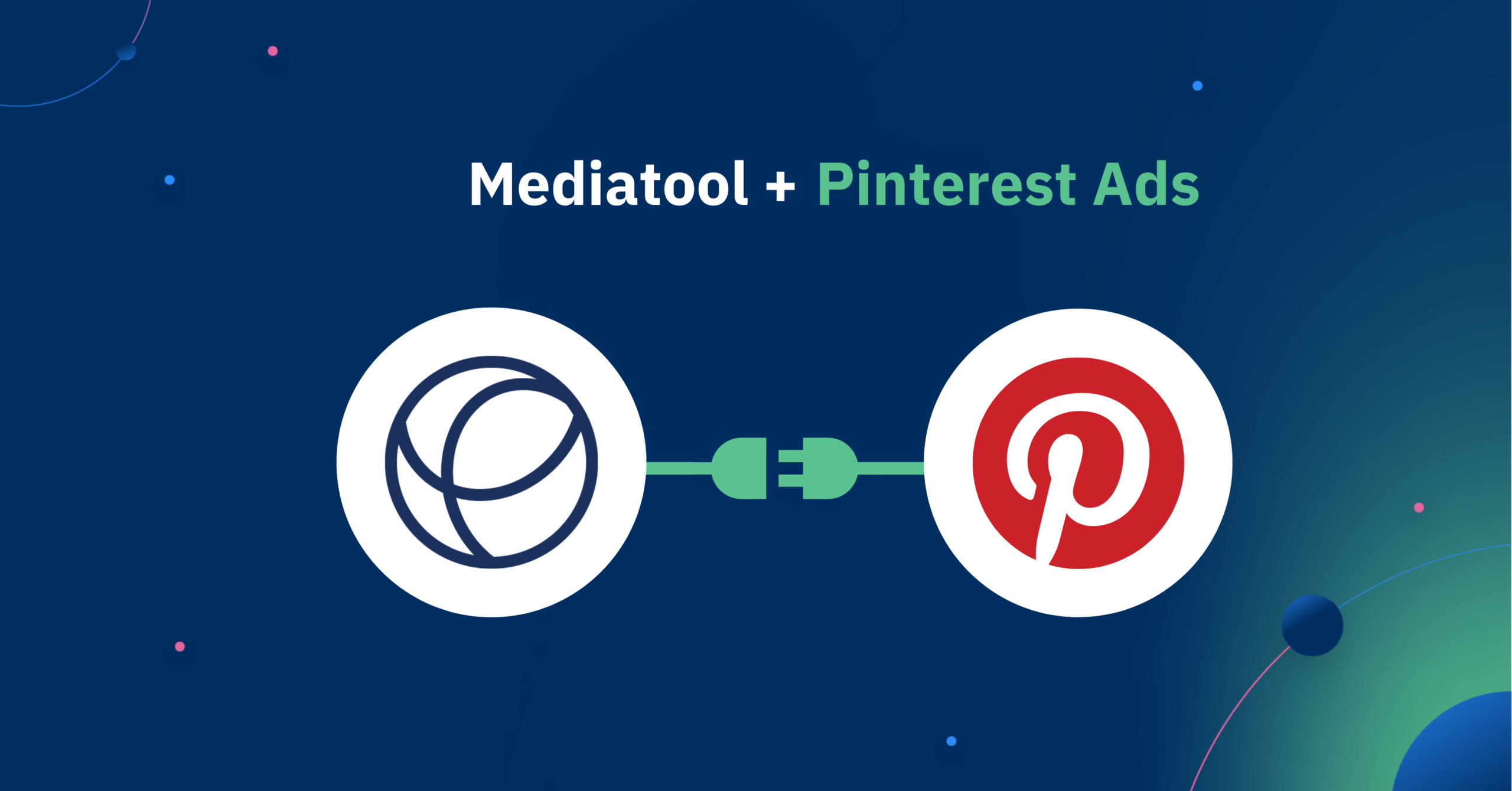 Mediatool and Pinterest Ads
