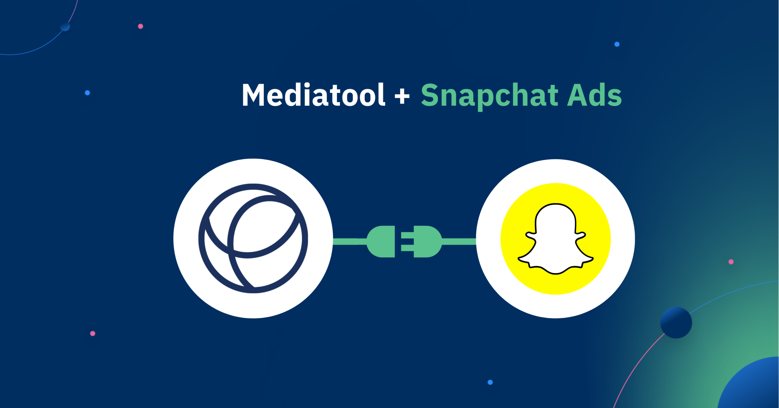 Mediatool & Snapchat Ads Integration