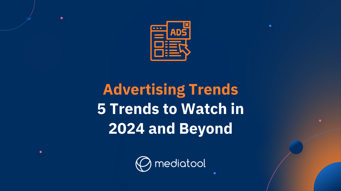 Advertising trends 2024