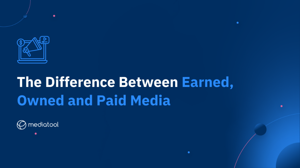 Earned owned paid media