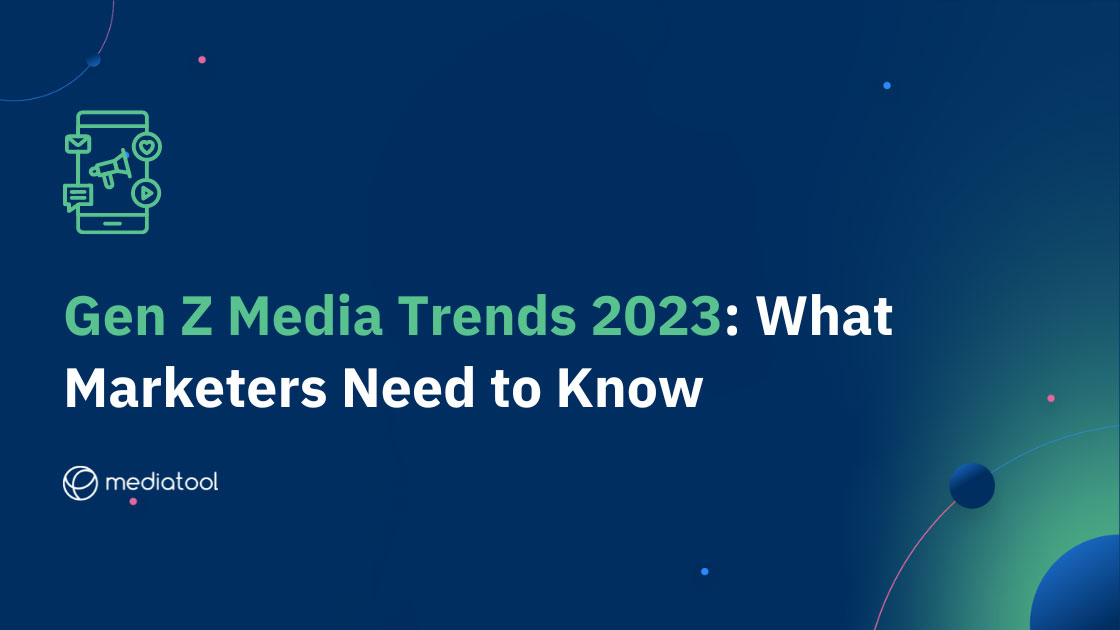 Gen Z Media Trends