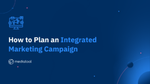 Integrated Marketing Campaings