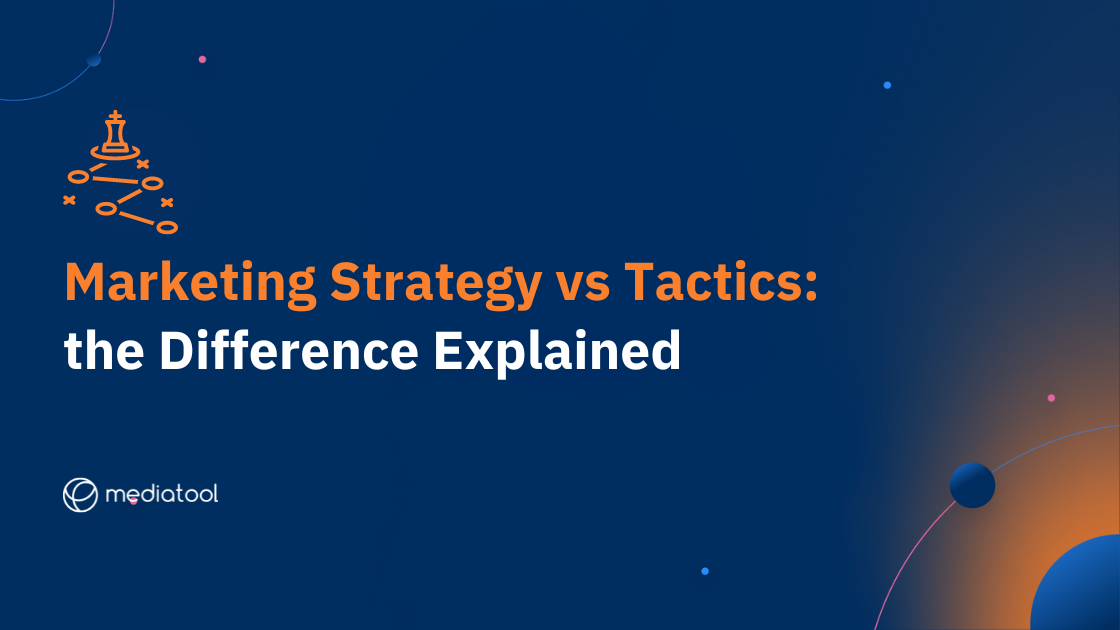 Marketing strategy vs tactics