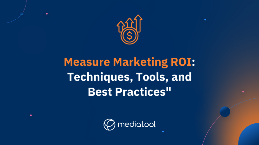 Measure marketing ROI