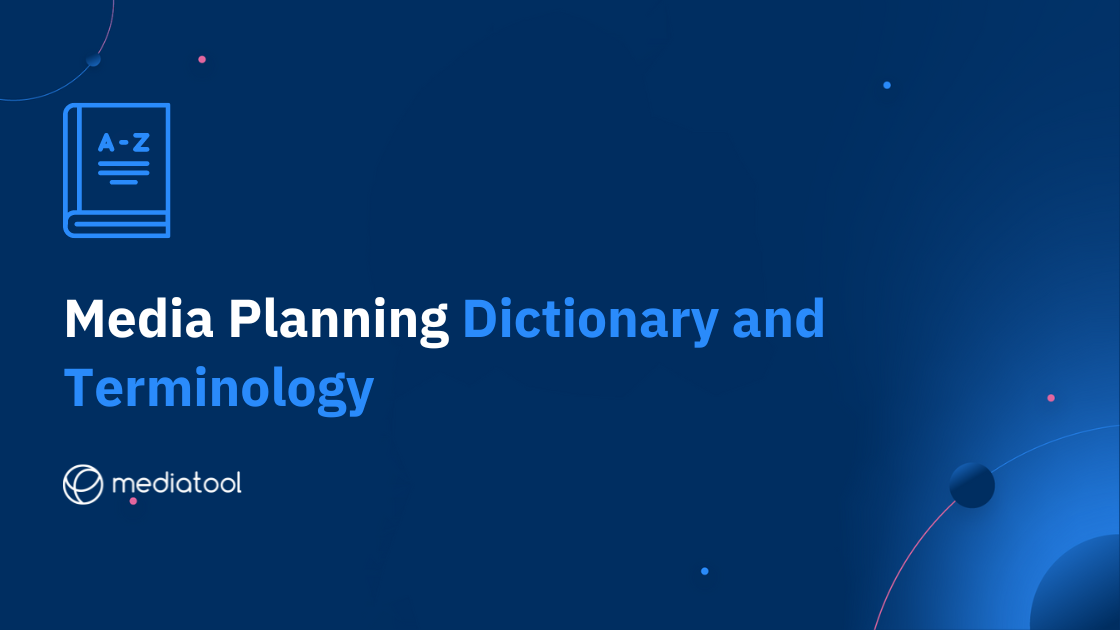 Media Planning Dictionary Terminology