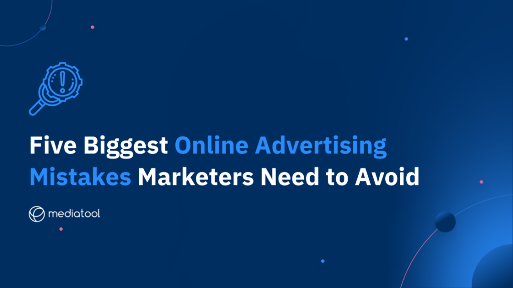 online advertising mistakes
